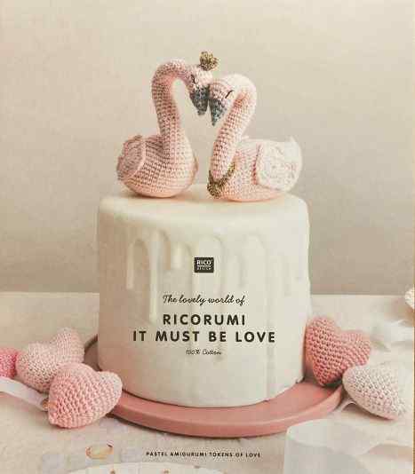 Rico Ricorumi Crochet It must be love Book