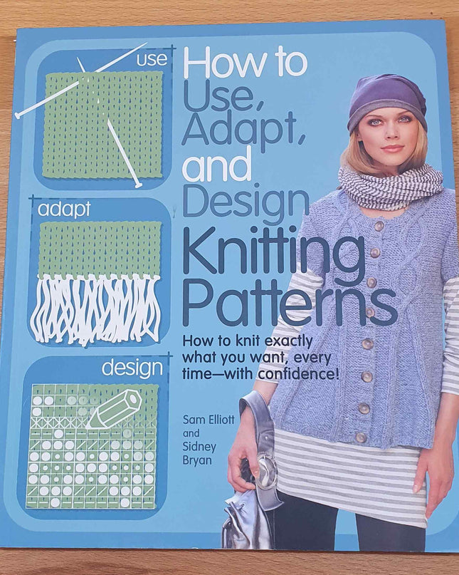 Book How to use, adapt, and design knitting patterns