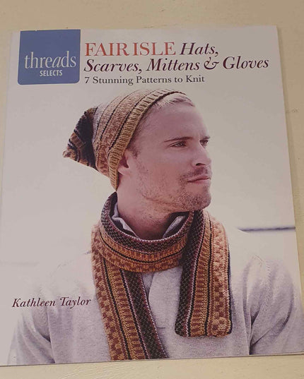 Book Fair Isle hat, scarve, mitten and glove patterns