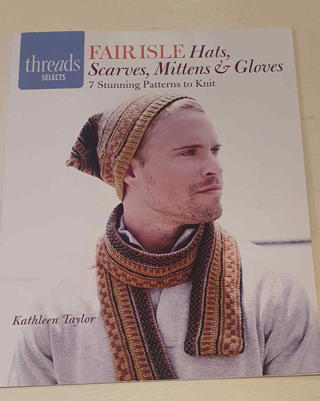 Book Fair Isle hat, scarve, mitten and glove patterns