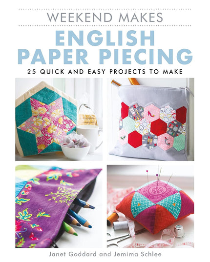 Weekend Makes English Paper Piecing