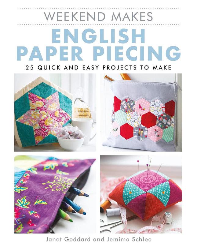 Weekend Makes English Paper Piecing