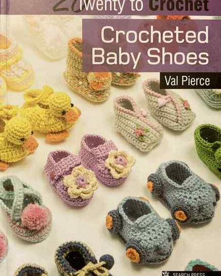 Book 20 to Make Crochet Baby Shoes