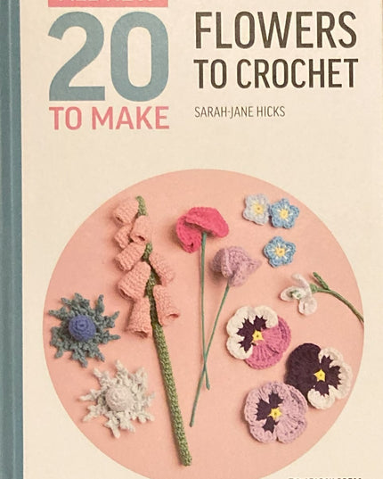 Book 20 to Make Flowers To Crochet