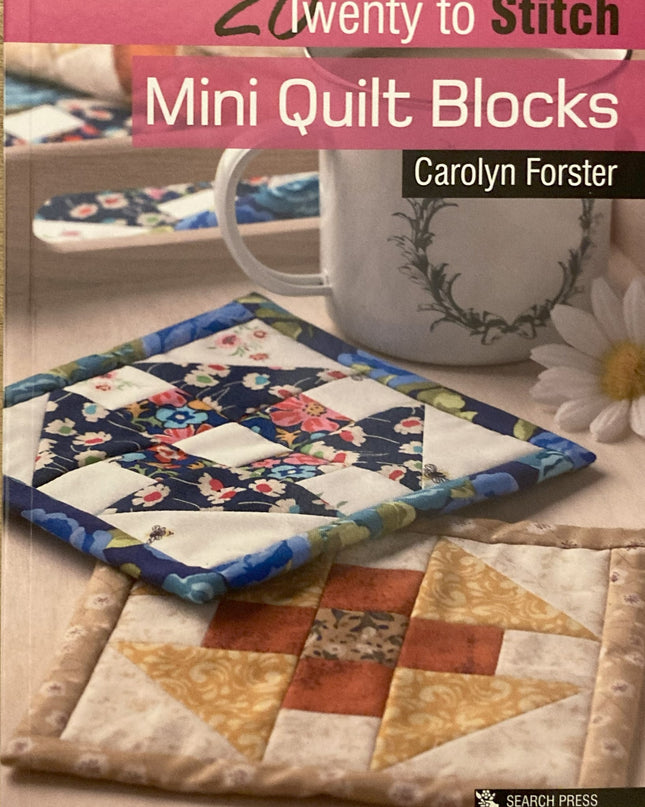Book 20 to Stitch Mini Quilt Blocks