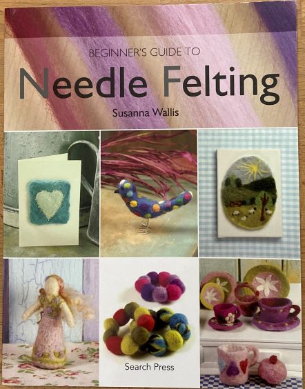 Book Beginners Guide To Needle Felting