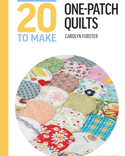 Book 20 to Make One Patch Quilts
