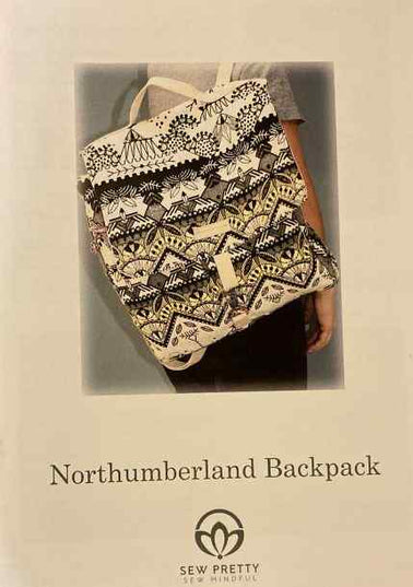 Sew Pretty Sew Mindful Northumberland Backpack