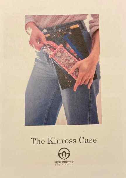 Sew Pretty Sew Mindful Kinross Case