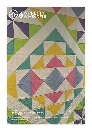 Sew Pretty Sew Mindful Hugge Haven Quilt Pattern