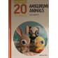 Book 20 to Make Crochet Amigurumi Animals